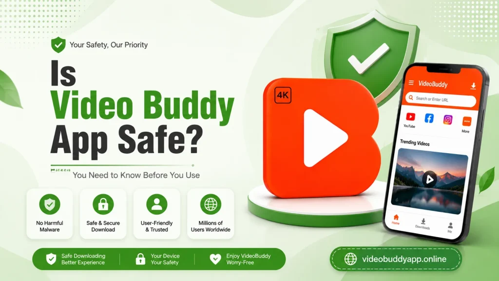 Is Video Buddy App Safe